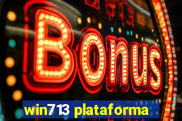 win713 plataforma